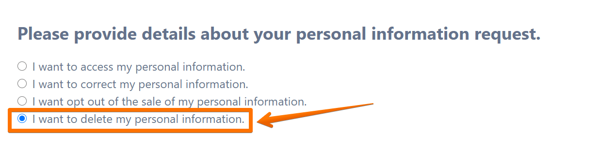 Provide details about your personal information request by choosing the "I want to delete my personal information" option