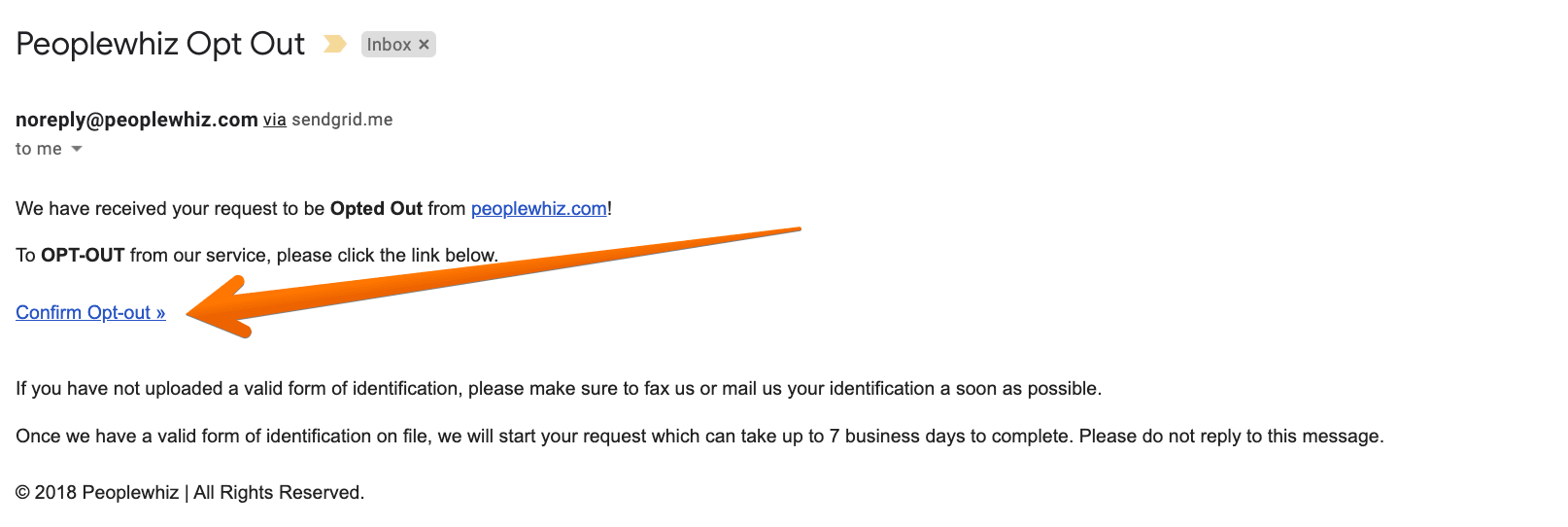 Check your inbox to find a verification email from PeopleWhiz.net and click on the "Confirm Opt-out" link to verify your removal request